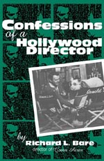 Confessions of a Hollywood Director by Richard Bare
