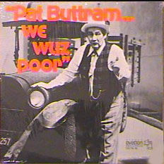 Pat Buttram show off his country comedic skills in this 1971 album