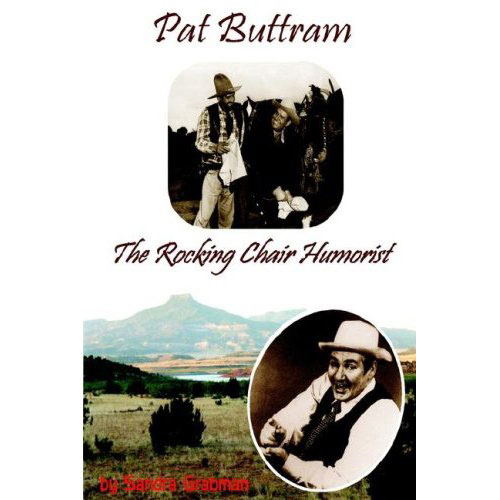 Pat Buttram-Rocking Chair Humorist (Hard Cover)