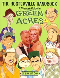 A viewer's guide to Green Acres, written by Stephen Cox, in 1993